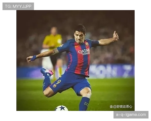 苏亚雷斯：争议行为与进球效率的双面性解析