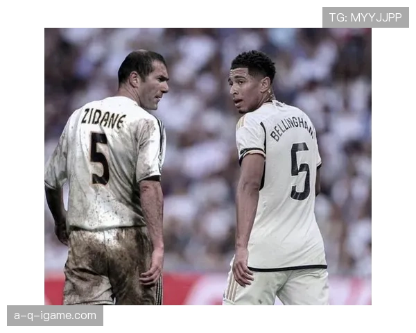 贝林厄姆 vs 齐达内:谁更接近全能中场的终极模板? 贝林厄姆 vs 齐达内:谁更接近全能中场的终极模板?